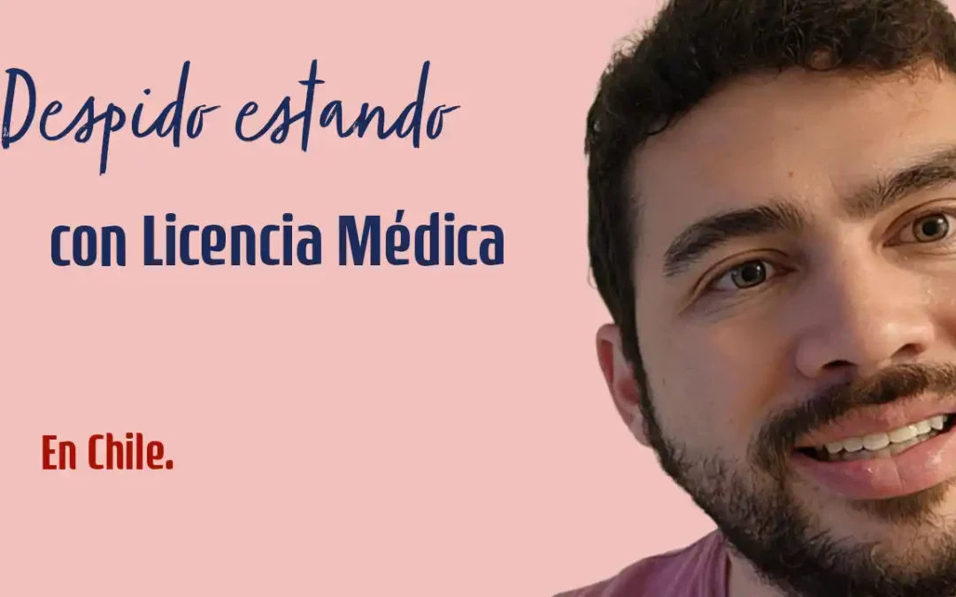 Despido con licencia médica