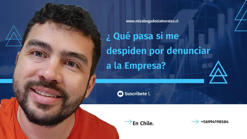 que pasa si me despiden por denunciar a la empresa