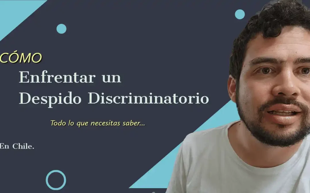 Despido por discriminación ¿Cómo actuar?.